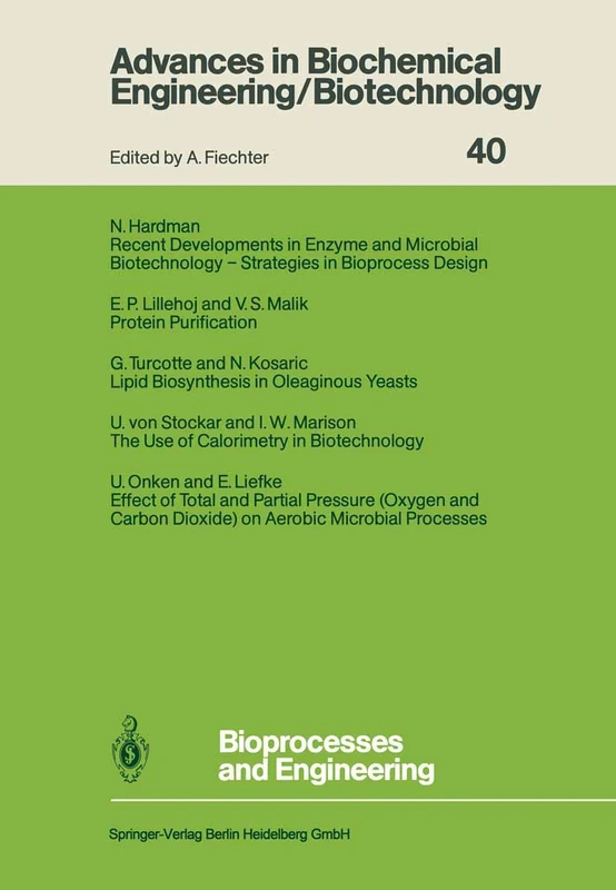 Bioprocesses and Engineering: 40 (Advances in Biochemical Engineering/Biotechnology, 40)
