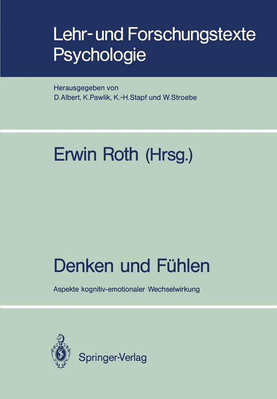 Denken und Fühlen: Aspekte kognitiv-emotionaler Wechselwirkung: 32 (Lehr- und Forschungstexte Psychologie, 32) - Image 1