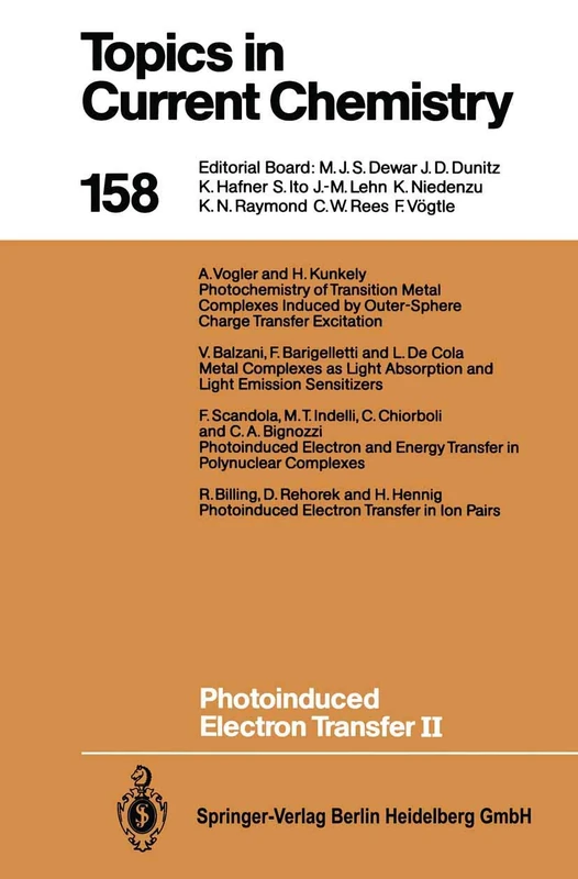 Photoinduced Electron Transfer II: 158 (Topics in Current Chemistry, 158)