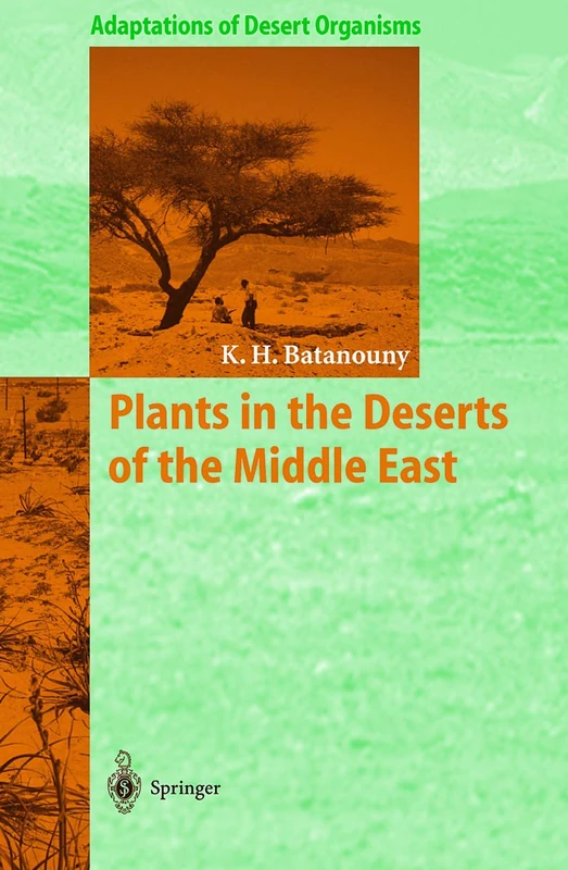 Springer - Plants in the Deserts of the Middle East