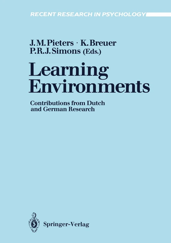 Learning Environments: Contributions from Dutch and German Research (Recent Research in Psychology)
