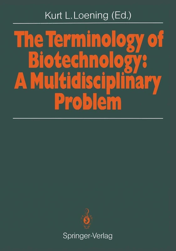 The Terminology of Biotechnology: A Multidisciplinary Problem: Proceedings of the 1989 International Chemical Congress of Pacific Basin Societies PACIFICHEM ’89 - Image 1