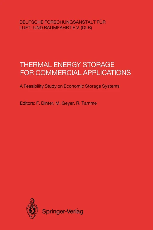 Thermal Energy Storage for Commercial Applications: A Feasibility Study on Economic Storage Systems