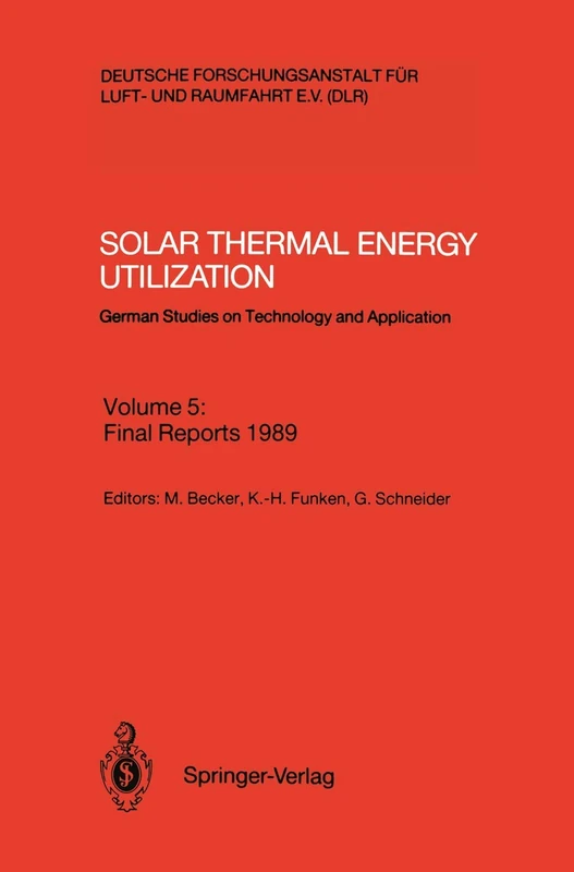 Solar Thermal Energy Utilization. German Studies on Technology and Applications - Image 1