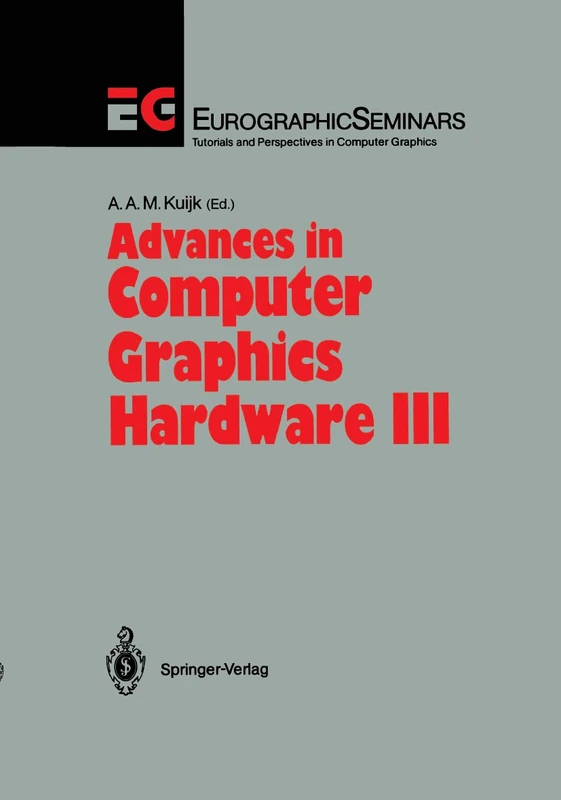 Advances in Computer Graphics Hardware III: v. 3 (Focus on Computer Graphics) - Image 1