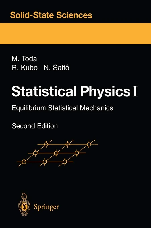 Statistical Physics I: Equilibrium Statistical Mechanics: 30 (Springer Series in Solid-State Sciences, 30)