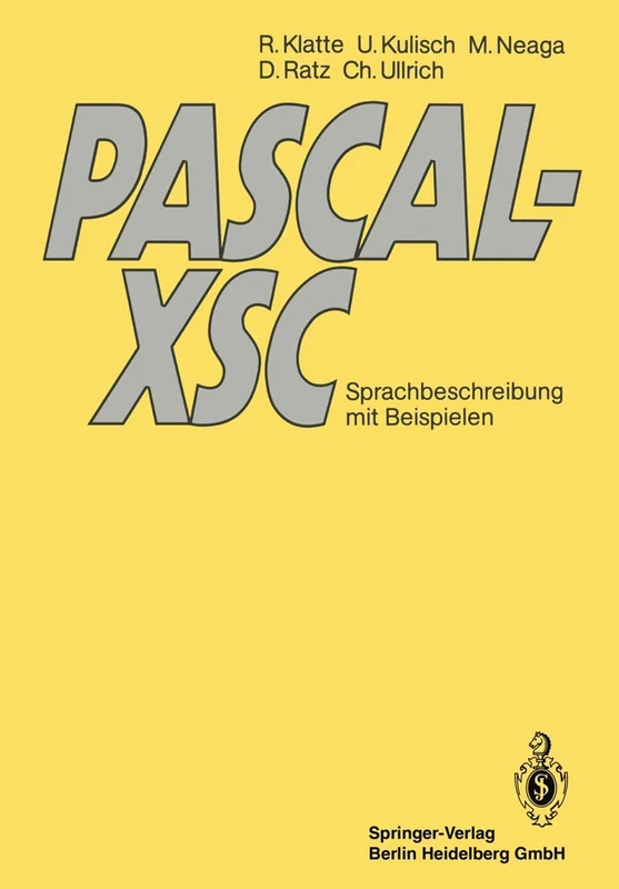 PASCAL-XSC: Sprachbeschreibung mit Beispielen (German Edition) - Image 1