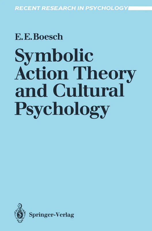 Symbolic Action Theory and Cultural Psychology (Recent Research in Psychology)
