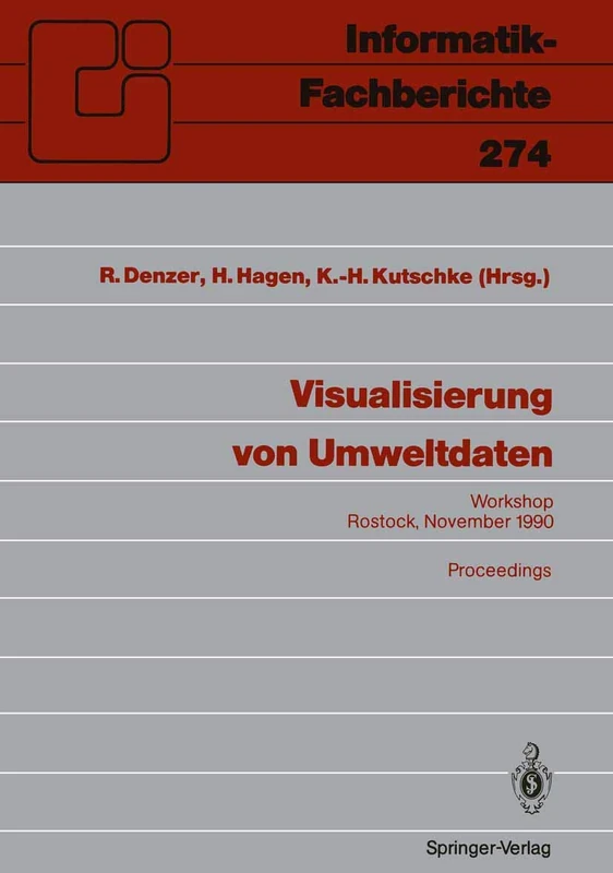 Visualisierung von Umweltdaten: Rostock, 20. November 1990 Proceedings: 274 (Informatik-Fachberichte, 274) - Image 1
