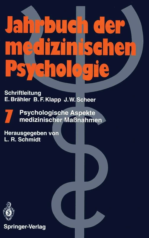 Psychologische Aspekte medizinischer Maßnahmen: 7 (Jahrbuch der medizinischen Psychologie, 7)