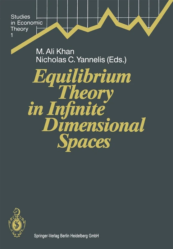 Equilibrium Theory in Infinite Dimensional Spaces: 1 (Studies in Economic Theory, 1) - Image 1