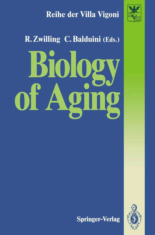 Biology of Aging: 1 (Reihe der Villa Vigoni, 1)