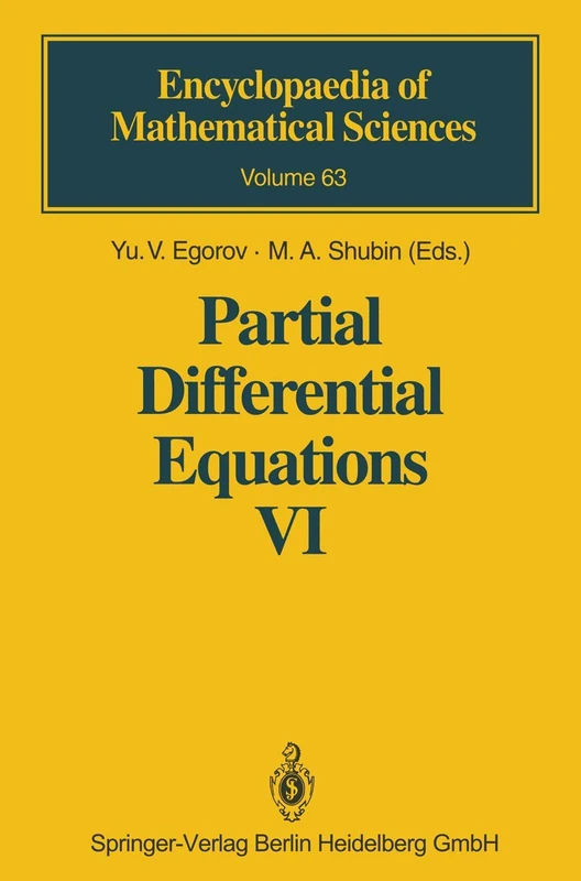 Partial Differential Equations VI: Elliptic and Parabolic Operators: 63 (Encyclopaedia of Mathematical Sciences, 63)