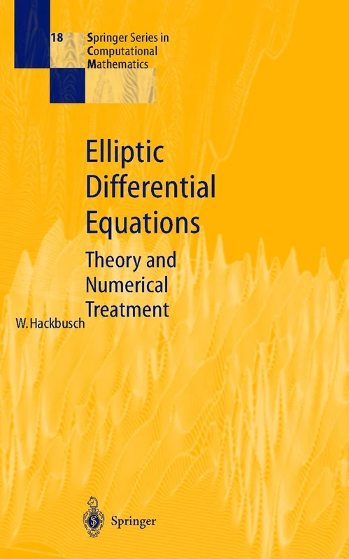 Elliptic Differential Equations: Theory and Numerical Treatment: 18 (Springer Series in Computational Mathematics, 18)