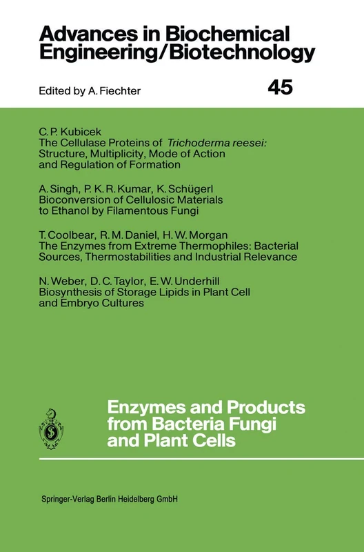 Enzymes and Products from Bacteria Fungi and Plant Cells: 45 (Advances in Biochemical Engineering/Biotechnology, 45)