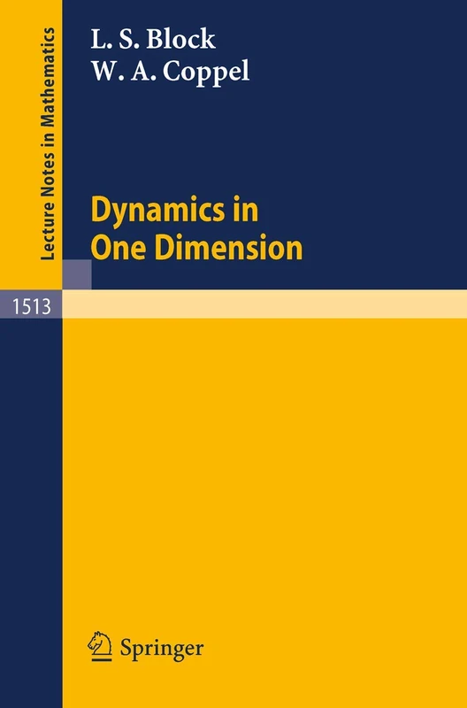 Dynamics in One Dimension: 1513 (Lecture Notes in Mathematics, 1513)