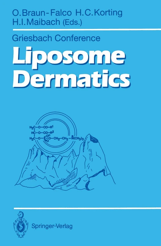 Liposome Dermatics: Griesbach Conference (Griesbach Konferenz Griesbach Conference)