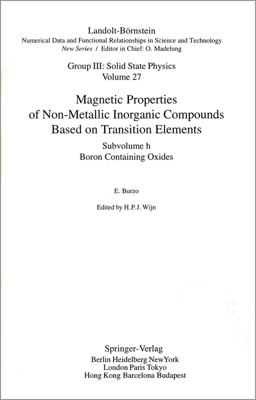 Boron Containing Oxides: 27H (Landolt-Börnstein: Numerical Data and Functional Relationships in Science and Technology - New Series, 27H)