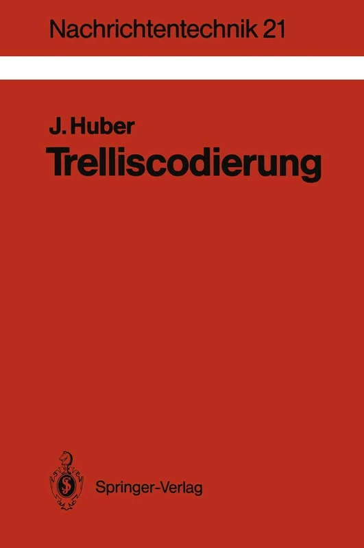 Trelliscodierung: Grundlagen und Anwendungen in der digitalen Übertragungstechnik: 21 (Nachrichtentechnik, 21) - Image 1