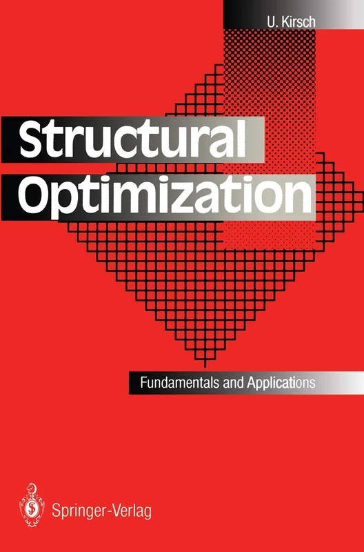 Structural Optimization: Fundamentals and Applications