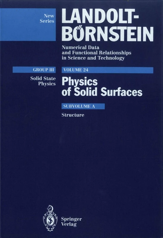 Structures: 24a (Landolt-Börnstein: Numerical Data and Functional Relationships in Science and Technology - New Series, 24a)