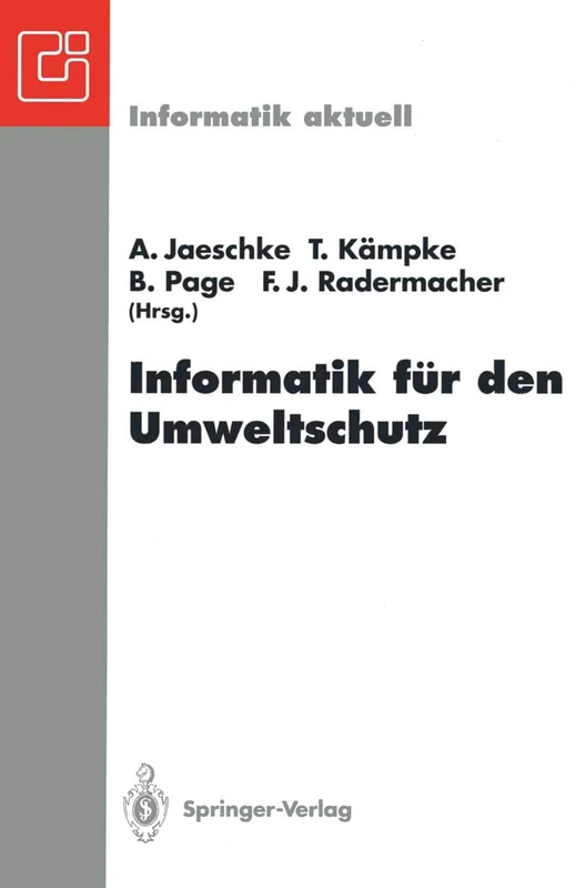 Informatik für den Umweltschutz: 7. Symposium, Ulm, 31.3.–2.4.1993 (Informatik aktuell)