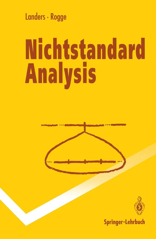 Nichtstandard Analysis (Springer-Lehrbuch)