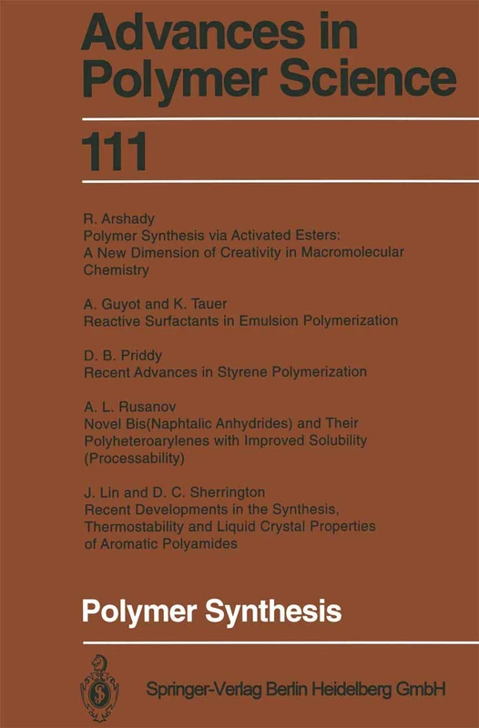 Polymer Synthesis: 111 (Advances in Polymer Science, 111)