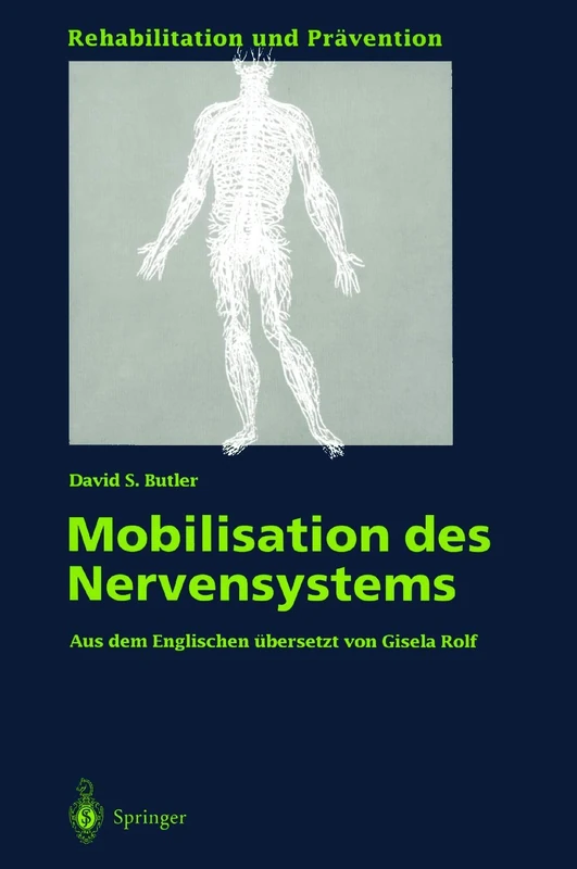 Mobilisation des Nervensystems: 29 (Rehabilitation und Prävention, 29)