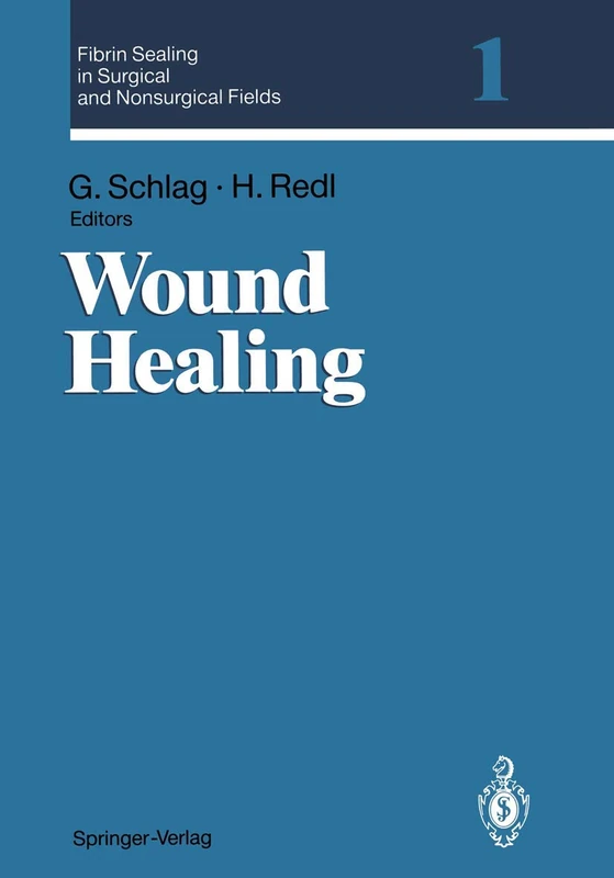 Fibrin Sealing in Surgical and Nonsurgical Fields: Volume 1: Wound Healing - Image 1