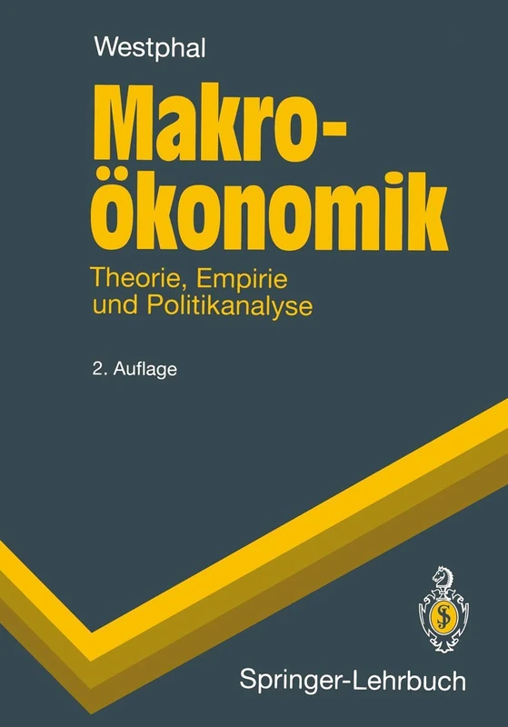 Makroökonomik: Theorie, Empirie und Politikanalyse (Springer-Lehrbuch) - Image 1