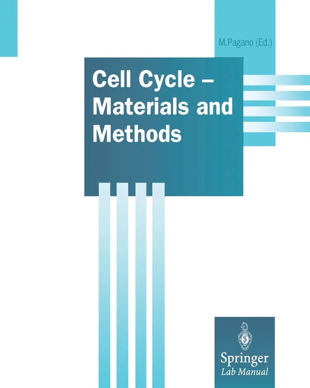 Cell Cycle - Materials and Methods (Springer Lab Manuals)