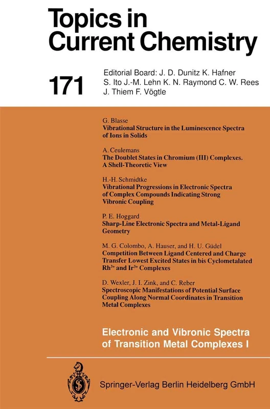 Electronic and Vibronic Spectra of Transition Metal Complexes I: 171 (Topics in Current Chemistry, 171)