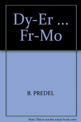 Dy-Er ... Fr-Mo: 5e (Landolt-Börnstein: Numerical Data and Functional Relationships in Science and Technology - New Series, 5e)