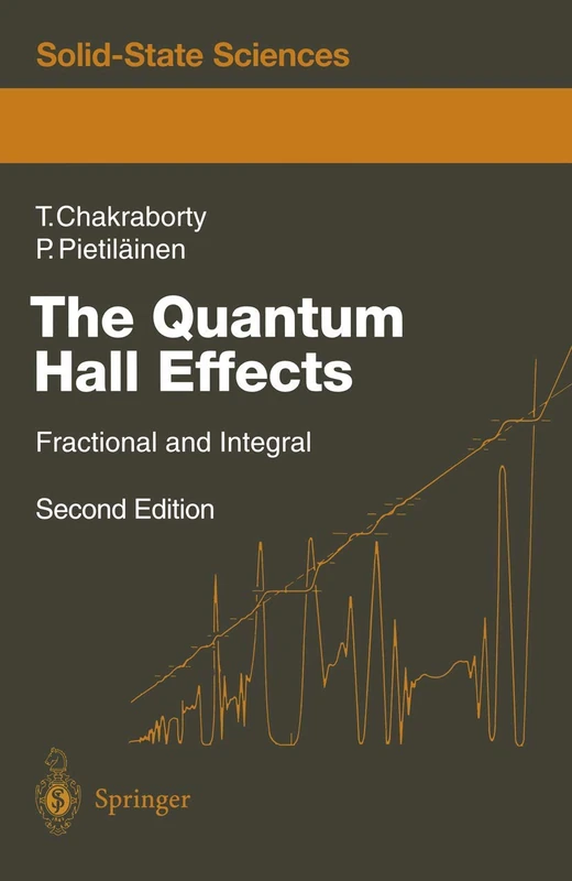 The Quantum Hall Effects: Integral and Fractional: 85 (Springer Series in Solid-State Sciences, 85)