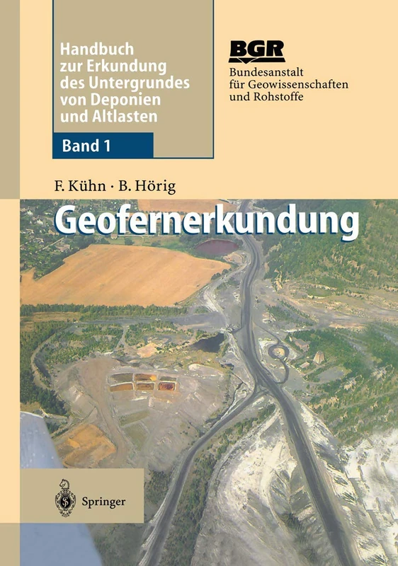 Handbuch Zur Erkundung Des Untergrundes Von Deponien Und Altlasten: Band 1: Geofernerkundung