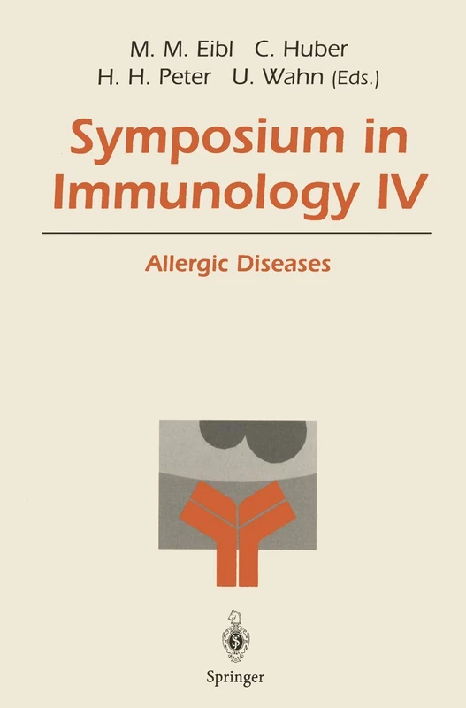 Symposium in Immunology IV: Allergic Diseases: 4