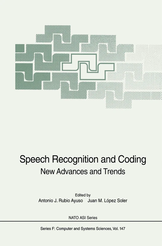 Speech Recognition and Coding: New Advances and Trends: 147 (NATO ASI Subseries F:, 147)