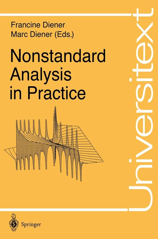Springer Nonstandard Analysis in Practice - Universitext Book