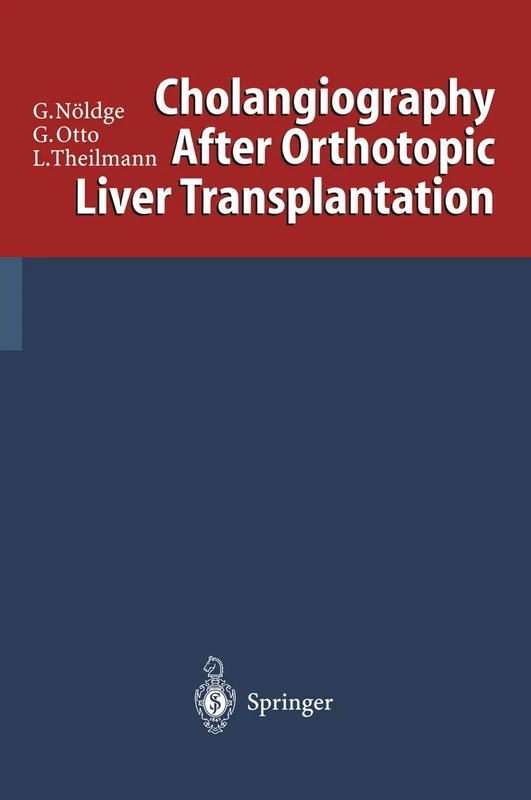 Cholangiography After Orthotopic Liver Transplantation