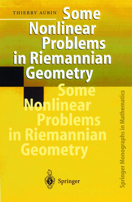 Some Nonlinear Problems in Riemannian Geometry (Springer Monographs in Mathematics)