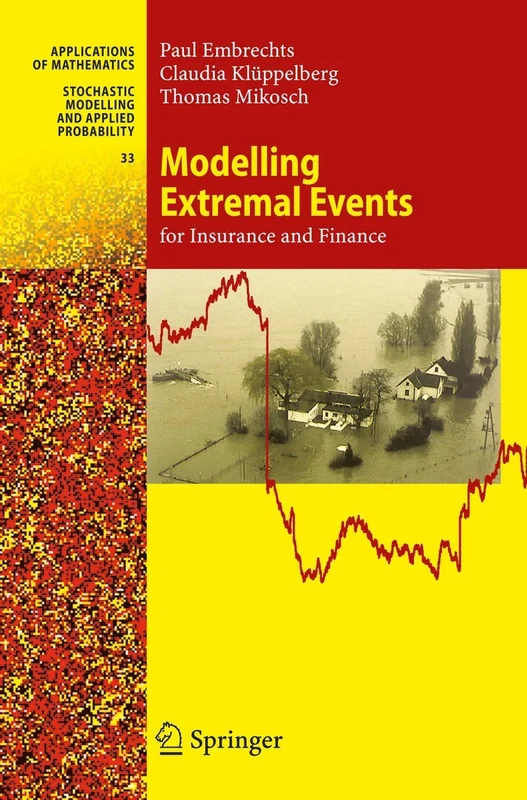 Modelling Extremal Events: for Insurance and Finance: 33 (Stochastic Modelling and Applied Probability, 33)