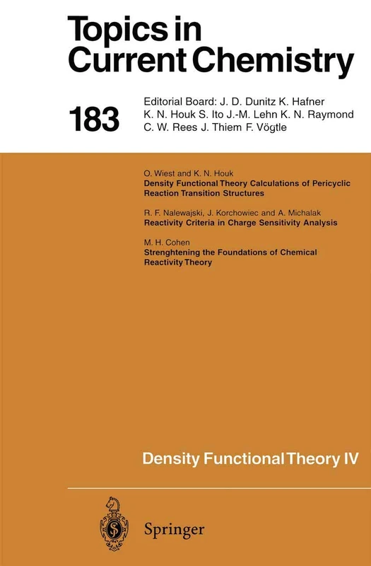 Density Functional Theory IV: Theory of Chemical Reactivity: 183 (Topics in Current Chemistry, 183)