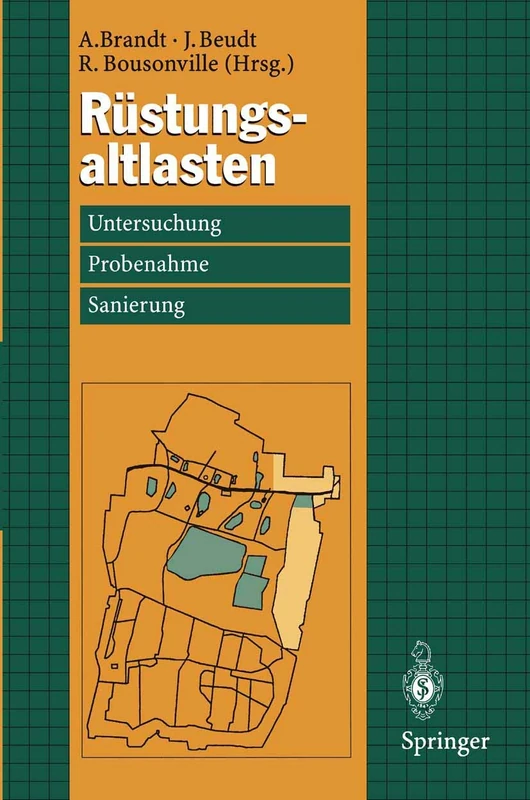 Rüstungsaltlasten: Untersuchung, Probenahme und Sanierung