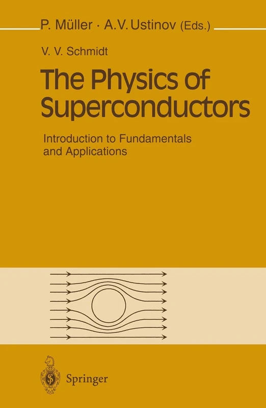 The Physics of Superconductors: Introduction to Fundamentals and Applications - Image 1