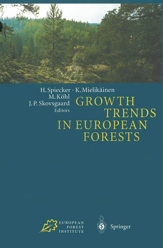 Growth Trends in European Forests: Studies from 12 Countries: 5 (Data and Knowledge in a Changing World)