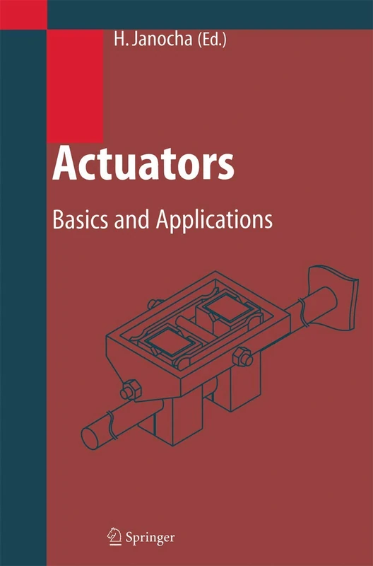 Actuators: Basics and Applications