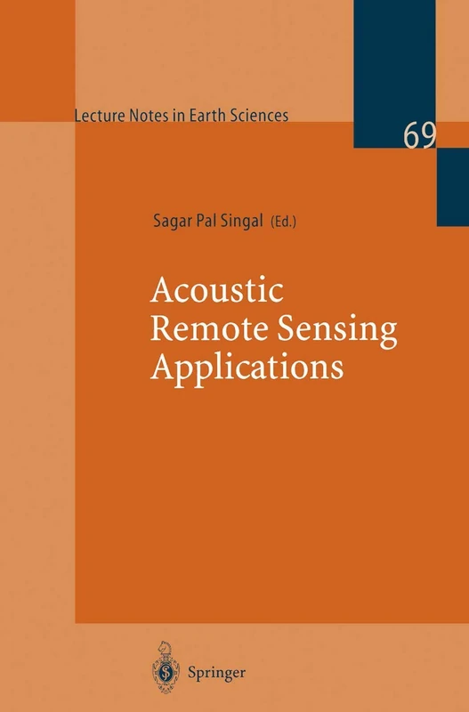 Acoustic Remote Sensing Applications: 69 (Lecture Notes in Earth Sciences, 69) - Image 1