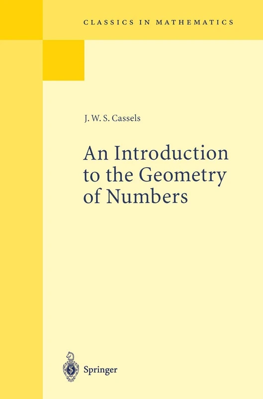 An Introduction to the Geometry of Numbers (Classics in Mathematics)