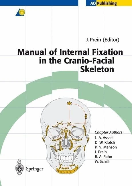 Manual of Internal Fixation in the Cranio-Facial Skeleton: Techniques as Recommended by the Ao/Asif-Maxillofacial Group